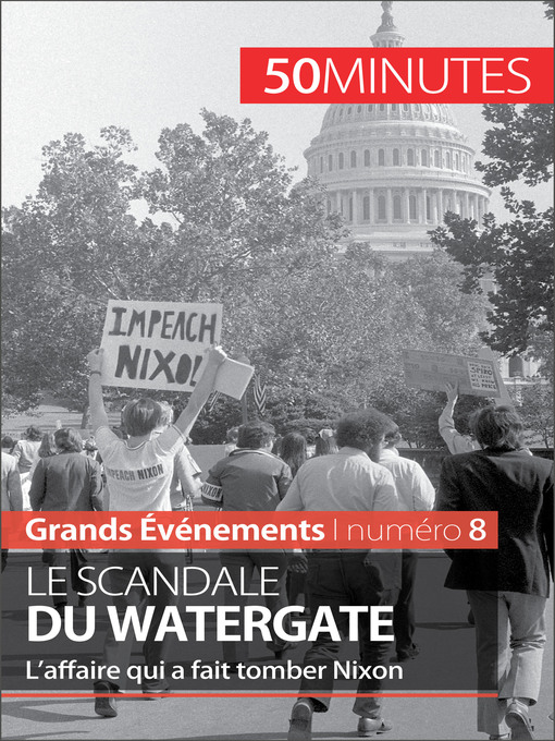 Title details for Le scandale du Watergate by Quentin Convard - Available